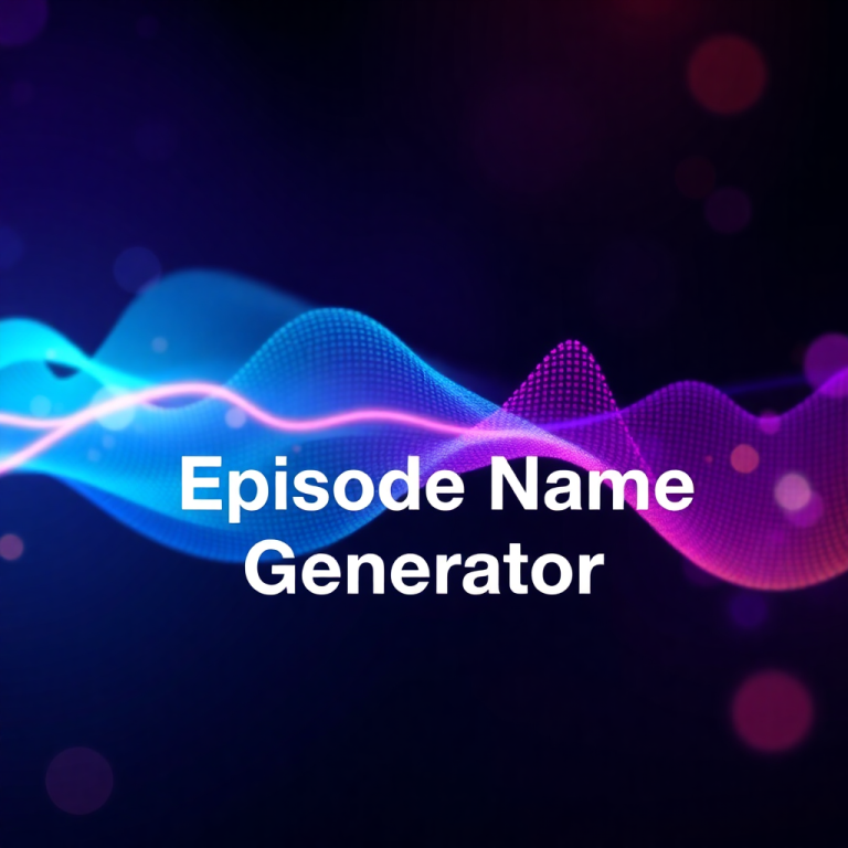 Podcast Episode Name Generator